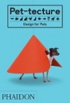 Pet-tecture - Design for Pets