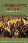 A Formative Decade - Ireland in the 1920s