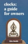 Clocks - A Guide for Owners