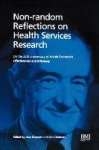 Non-Random Reflections - On Health Services Research: On the 25th Anniversary of Archie Cochrane's Effectiveness and Efficiency