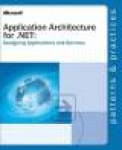 Application Architecture for .NET - Designing Applications and Services