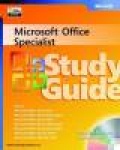 Microsoft Office Specialist Study Guide Office 2003 Edition