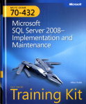 Microsoft® SQL Server® 2008Implementation and Maintenance
