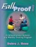 Fallproof!: A Comprehensive Balance&Mobility Training Program