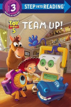 Team Up! (Disney/Pixar Toy Story 5)