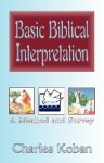 Basic Biblical Interpretation - A Method and Survey