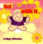 Get Ziggy with It. - A Ziggy Collection
