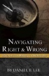 Navigating Right and Wrong