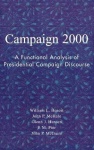 Campaign 2000 - A Functional Analysis of Presidential Campaign Discourse