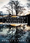 Facilitating Watershed Management - Fostering Awareness and Stewardship