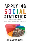 Applying Social Statistics - An Introduction to Quantitative Reasoning in Sociology