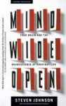 Mind Wide Open - Your Brain and the Neuroscience of Everyday Life