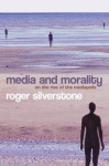 Media and Morality - On the Rise of the Mediapolis