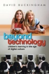 Beyond Technology - Children's Learning in the Age of Digital Culture