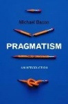 Pragmatism - An Introduction