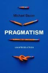 Pragmatism - An Introduction