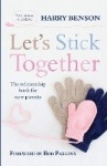 Let's Stick Together - The relationship book for new parents