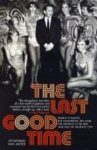 The Last Good Time - Skinny d'Amato and the 500 Club
