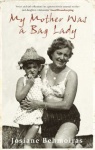 My Mother Was a Bag Lady