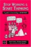Stop Working Start Thinking