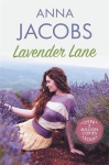 Lavender Lane - The uplifting story from the multi-million copy bestselling author Anna Jacobs
