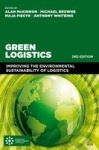 Green Logistics - Improving the Environmental Sustainability of Logistics