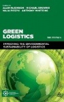Green Logistics - Improving the Environmental Sustainability of Logistics