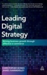 Leading Digital Strategy - Driving Business Growth Through Effective E-commerce