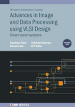 Advances in Image and Data Processing using VLSI Design, Volume 1 - Smart vision systems