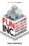 Fun Inc. - Why games are the 21st Century's most serious business
