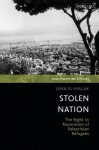 Stolen Nation - The Right to Reparation of Palestinian Refugees