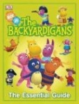 The Backyardigans: The Essential Guide