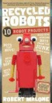 Recycled Robots
