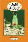 Ugh! a Bug!