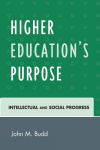 Higher Education's Purpose - Intellectual and Social Progress