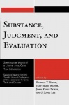 Substance, Judgment, and Evaluation - Seeking the Worth of a Liberal Arts, Core Text Education