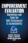 Empowerment Evaluation - Knowledge and Tools for Self-Assessment and Accountability