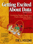 Getting Excited About Data - Combining People, Passion, and Proof to Maximize Student Achievement