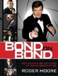 Bond On Bond - Reflections On 50 Years Of James Bond Movies