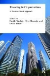 Knowing in Organizations: A Practice-Based Approach - A Practice-Based Approach
