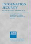 Information Security - Policy, Processes, and Practices