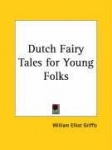 Dutch Fairy Tales for Young Folks