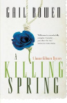 A Killing Spring - A Joanne Kilbourn Mystery