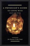 A Physician`s Guide to Coping with Death and Dying