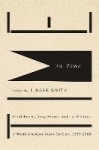 Time in Time - Short Poems, Long Poems, and the Rhetoric of North American Avant-Gardism, 1963-2008