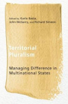 Territorial Pluralism - Managing Difference in Multinational States