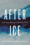After Ice - Cold Humanities for a Warming Planet