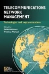 Telecommunications Network Management - Technologies and Implementations