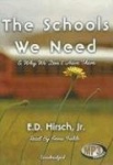 The Schools We Need - And Why We Don't Have Them