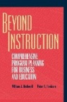 Beyond Instruction - Comprehensive Program Planning for Business and Education